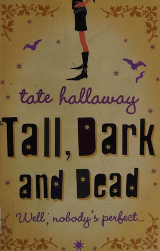 Tall, Dark & Dead by Tate Hallaway