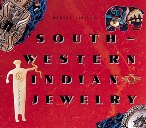 Southwestern Indian Jewelry (Shelfworn) by Dexter Cirillo