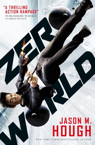 Zero World (shelf worn) by Jason M Hough