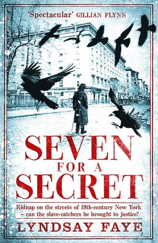 Seven For A Secret (Shelfworn) by Lyndsay Faye