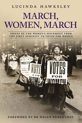 March, Women, March by Lucinda Hawksley