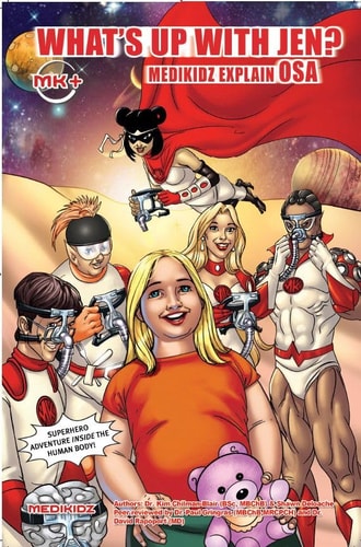 Whats Up with Jen? Medikidz Explain OSA by Kim Chilman-Blair