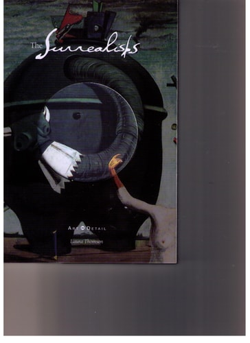 The Surrealists by Laura Thomson