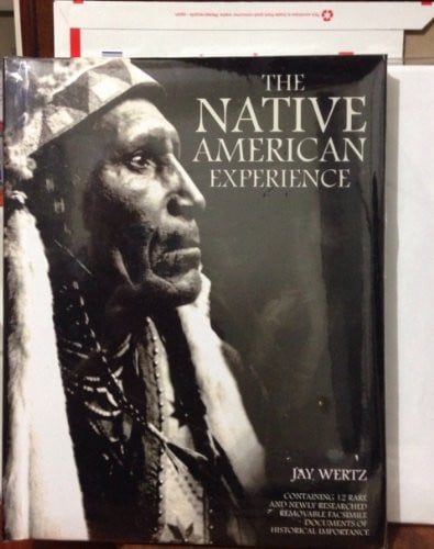 The Native American Experience (shelfworn) by Jay Wertz