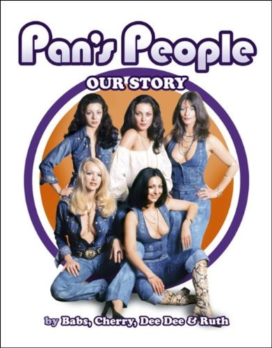 Pan's People Our Story by Babs Powell | Barbara Powell | Cherry Dickins | Dee Dee Wilde | Ruth Pearson | Simon Barnard (Radio