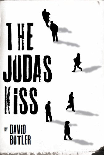 The Judas Kiss by David Butler
