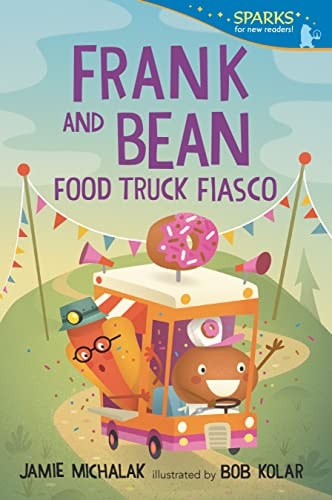 Frank and Bean: Food Truck Fiasco (Candlewick Sparks) by Jamie Michalak