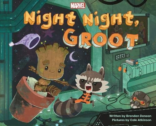 GROOT: Night night, Groot by Brendan Deneen