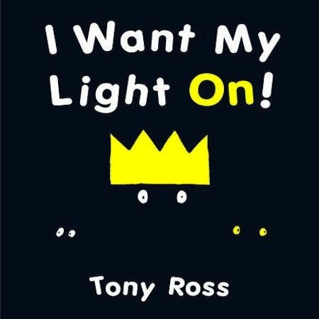Geschichte der kleinen Prinzessin: Ich will, dass mein Licht an ist von Tony Ross