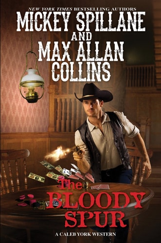 The Bloody Spur by Mickey Spillane | Max Allan Collins