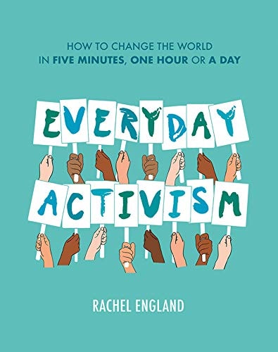 (TXS) Everyday Activism by Rachel England