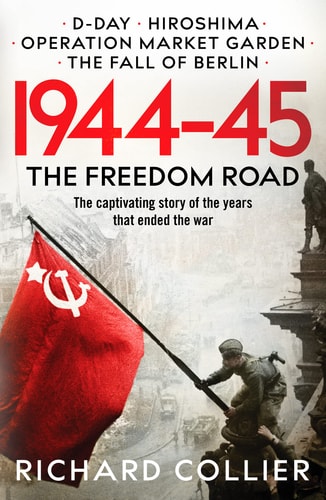 1944-45 (The Second World War Histories) by Richard Collier