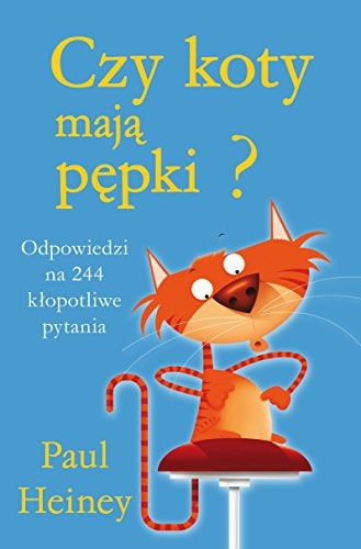 Czy koty maja pepki? (Shelfworn) by Heiney Paul
