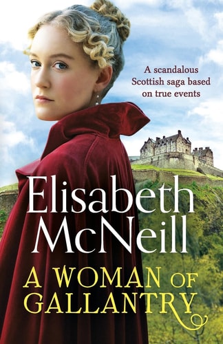 A Woman of Gallantry by Elisabeth McNeill
