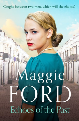 Echoes of the Past by Maggie Ford