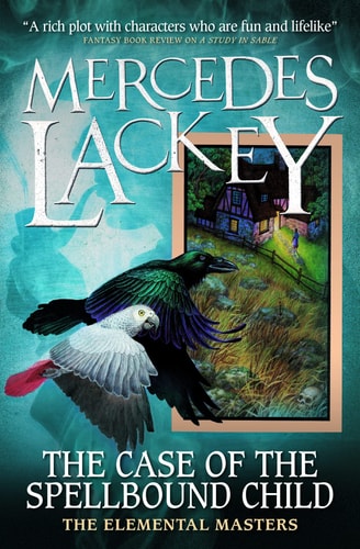 Case of the Spellbound Child: Elemental Masters (slight shelf wear) by Mercedes Lackey