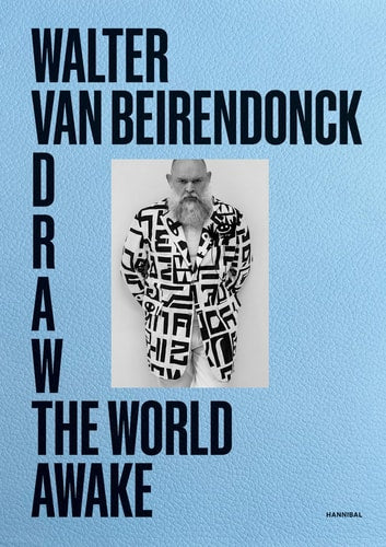 Draw the World Awake (slight shelf wear) by Walter Van Beirendonck