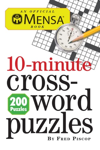 Mensa 10-Minute Crossword Puzzles (shelf worn) by Fred Piscop