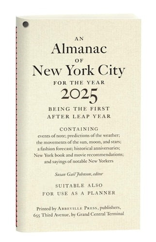 An Almanac of New York City for the Year 2025 by Susan Gail Johnson