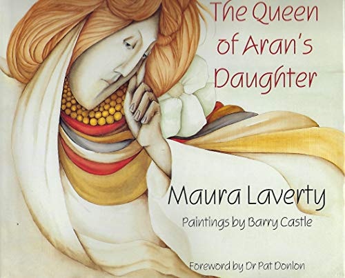 The Queen of Aran's Daughter (shelfworn) by Maura Laverty
