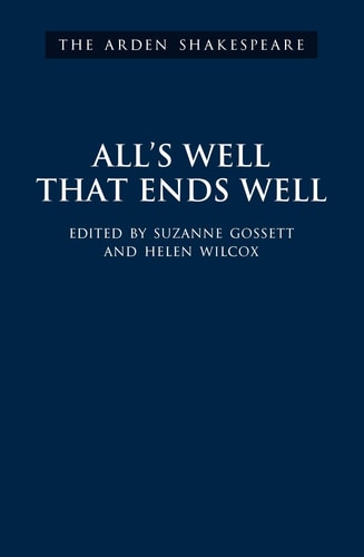 All's Well That Ends Well: Third Series (The Arden Shakespeare Third Series) by William Shakespeare