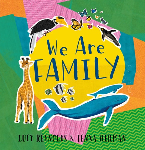We Are Family (SALE PRICE|) by Lucy Reynolds