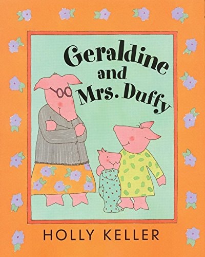 Geraldine and Mrs. Duffy by Holly Keller