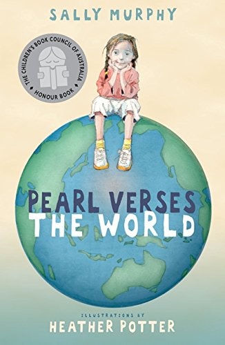 Pearl Verses the World von Sally Murphy