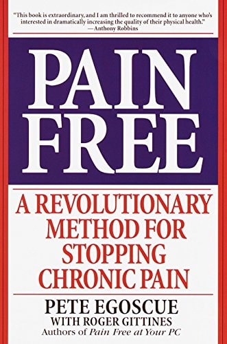 Schmerzfrei: Eine revolutionäre Methode zur Linderung chronischer Schmerzen (Shelfworn) von Pete Egoscue | Roger Gittines