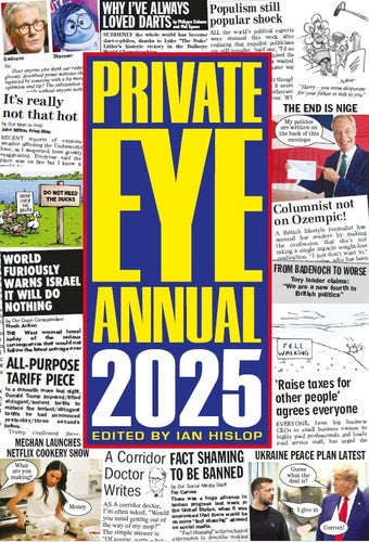 Private Eye Annual 2025 by Hislop, Ian