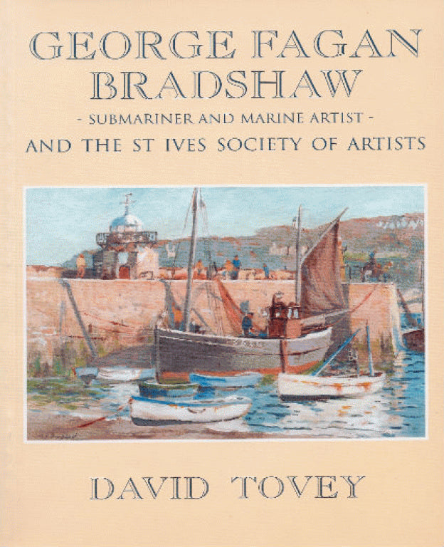 George Fagan Bradshaw und die St. Ives Society of Artists von David Tovey