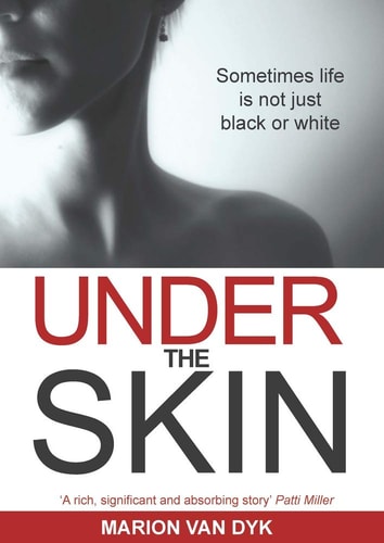 Under the Skin by Marion van Dyk