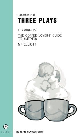 Hall: Three Plays (Oberon Modern Playwrights) (shelfworn) by Jonathan Hall