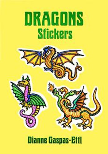 Dragons Stickers (Dover Stickers) by Dianne Gaspas-Ettl