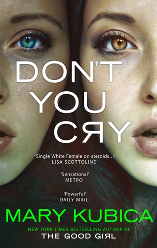 Don't You Cry von Mary Kubica