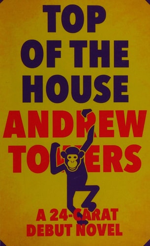Top of the House by Andrew Towers