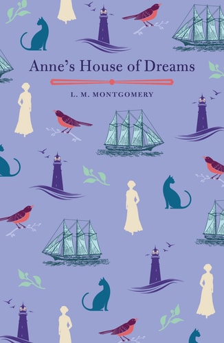 Anne's House of Dreams by L. M. Montgomery