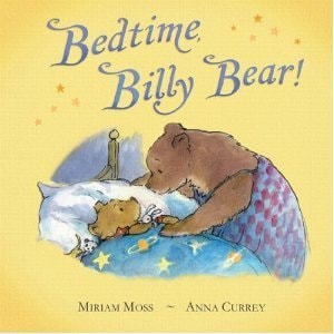 Bedtime Billy Bear! - Special Sales by Miriam Moss