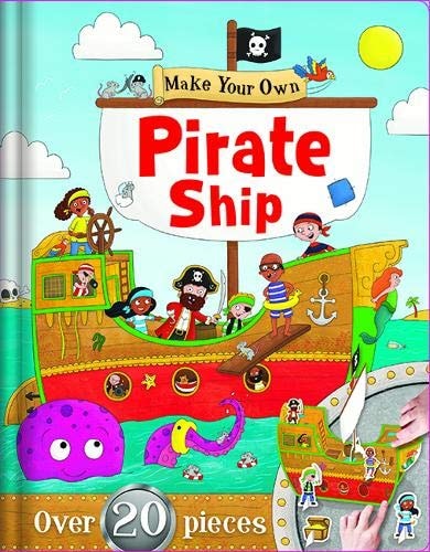 Make Your Own: Pirate Ship (Make and Play Fun) by Hannah Campling