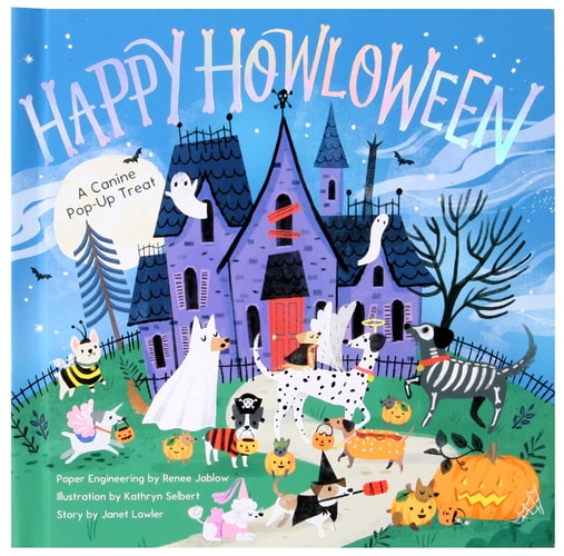 Happy Howloween: A Canine Pop-Up Treat by Janet Lawler | Renee Jablow