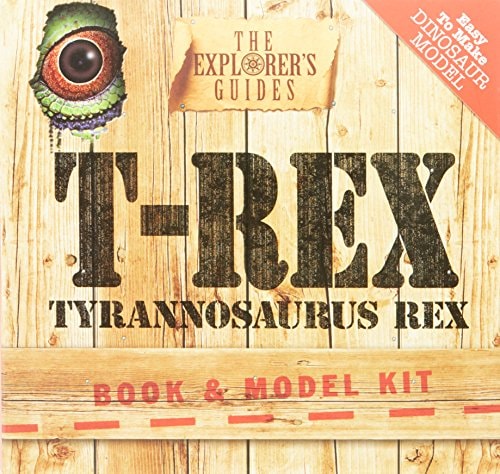 Explorers Guides T Rex Book and Mode- O\/P by J. M. . Artworks