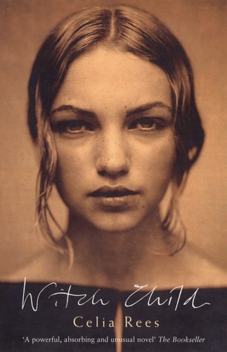 Witch Child von Celia Rees