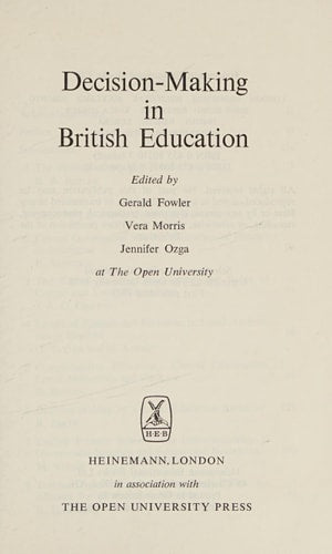 Decision Making in British Education (Shelfworn) by Heinemann (txt)