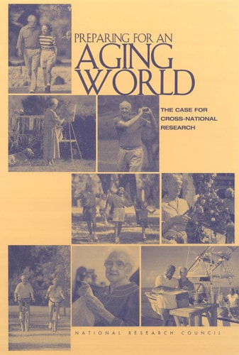 Preparing for an Aging World The Case for Cross-National Research (Shelfworn) by T. Newell