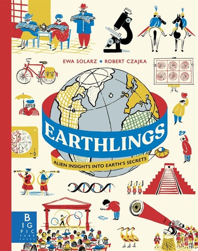 Earthlings: alien insights into Earth's secrets by Ewa Solarz