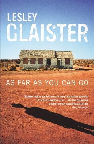 As Far as You Can Go (Shelfworn) by Lesley Glaister