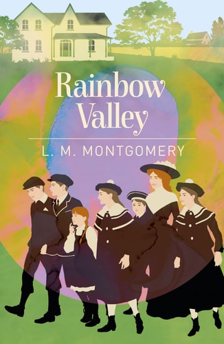 Rainbow Valley by L. M. Montgomery