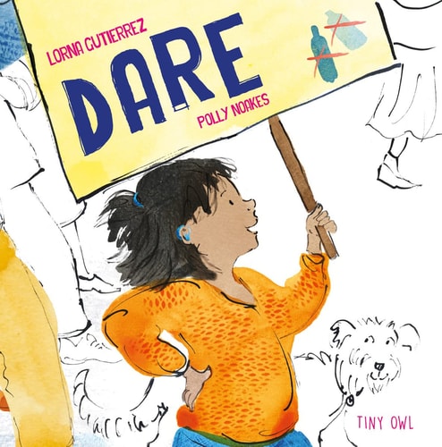Dare von Lorna Gutierrez und Polly Noakes