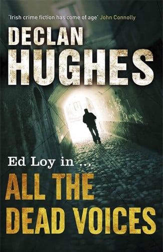 All the dead voices by Hughes, Declan