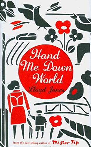 Hand Me Down World (Shelfworn) by Lloyd Jones